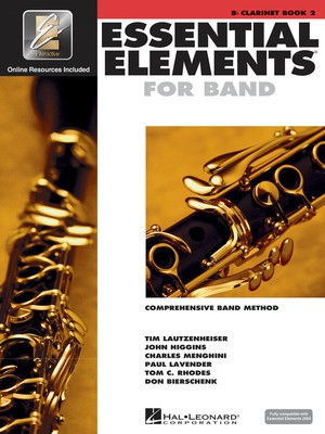 Essential Elements for Band Book 2 - Bb Clarinet/EEi Online Resources by Menghini/Bierschenk/Higgins/Lavender/Lautzenheiser/Rhodes Hal Leonard 862591