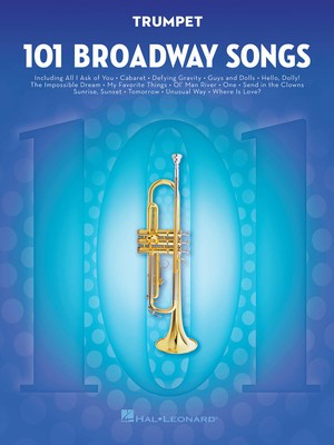 101 Broadway Songs - Trumpet Solo - Hal Leonard 154203