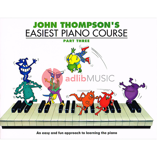 John Thompson's Easiest Piano Course Part 3 - Piano Book Only Willis WMR000231