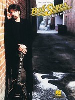 Bob Seger - Greatest Hits 2 - Hal Leonard Piano, Vocal & Guitar