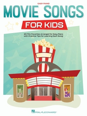 Movie Songs for Kids - Easy Piano Hal Leonard 348349