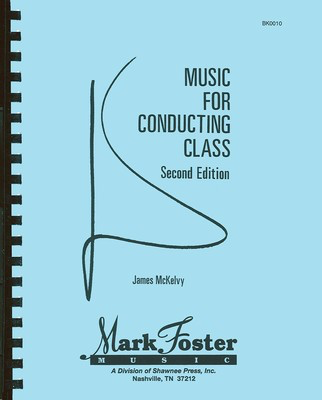 Music for Conducting Class - 2nd Edition - James McKelvy Shawnee Press Softcover