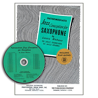 Intermediate Jazz Conception for Saxophone - 20 Jazz Exercises 25 Jazz Etudes - Lennie Niehaus - Alto Saxophone Try Publishing Company /CD