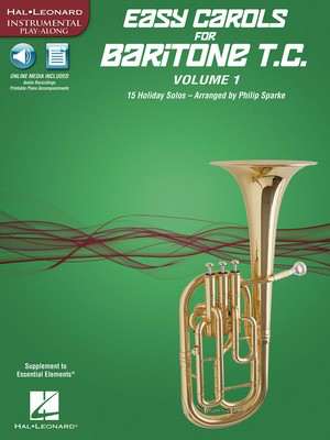 Easy Carols for Baritone T.C. - Vol. 1 - 15 Holiday Solos - Various - Bassoon Philip Sparke Hal Leonard Sftcvr/Online Audio