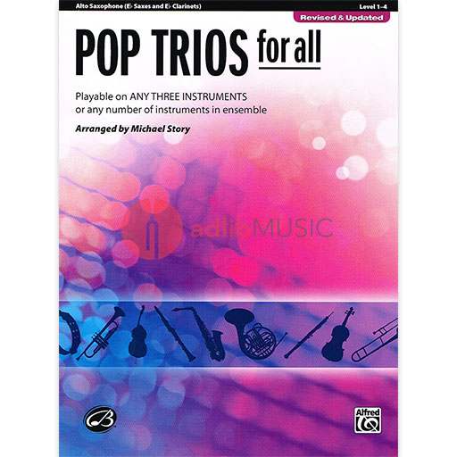 Pop Trios for All - Alto Saxophone Trio by Story Alfred 30700