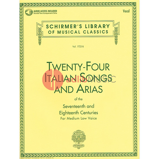 24 Italian Songs & Arias of the 17th & 18th Centuries - Medium Low Voice/Audio Access Online Schirmer 50481593