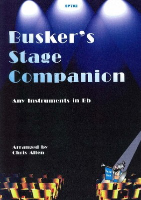 Busker's Stage Companion - Any Instrument in Bb - Various - Bb Instrument Chris Allen Spartan Press