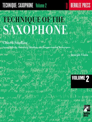 Technique of the Saxophone - Volume 2 - Chord Studies - Saxophone Joseph Viola Berklee Press