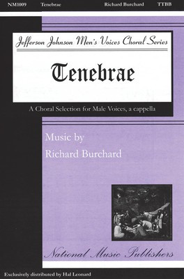 Tenebrae - Richard Burchard - TTBB National Music Publishers Choral Score Octavo