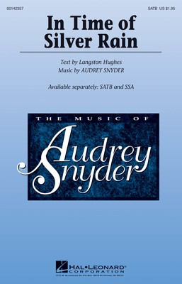 In Time of Silver Rain - Audrey Snyder - SATB Hal Leonard Octavo