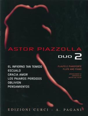 Duo 2. Selected pieces arranged for Flute and Piano - Astor Piazzolla - Flute Edizioni Curci