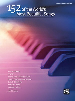 152 of the World's Most Beautiful Songs - Piano/Vocal/Guitar PVG Hal Leonard 322454