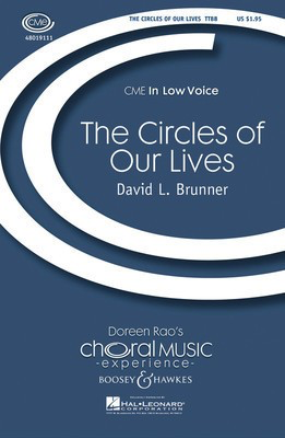 The Circles of Our Lives - David L. Brunner - TTBB Boosey & Hawkes Octavo