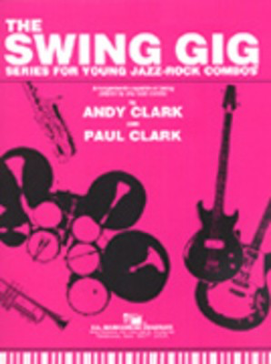 The New Swing Gig - Extra CD - Series for Young Jazz Rock Combos - Andy Clark|Paul Clark - C.L. Barnhouse Company Accompaniment CD CD