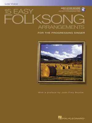 15 Easy Folksong Arrangements - Low Voice Introduction by Joan Frey Boytim - Various - Classical Vocal Low Voice Hal Leonard /OLA