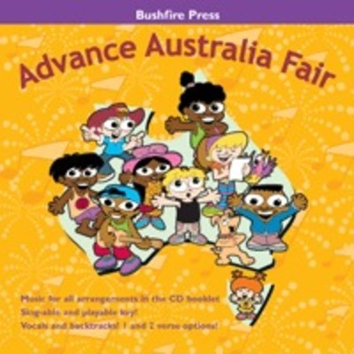 Advance Australia Fair - Bushfire Press /CD