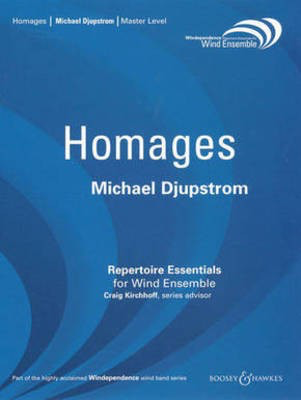 Homages - for Wind Ensemble - Michael Djupstrom - Boosey & Hawkes Score/Parts