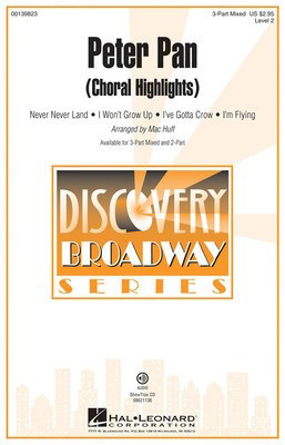 Peter Pan (Choral Highlights) - Discovery Level 2 - 3-Part Mixed Mac Huff Hal Leonard Octavo