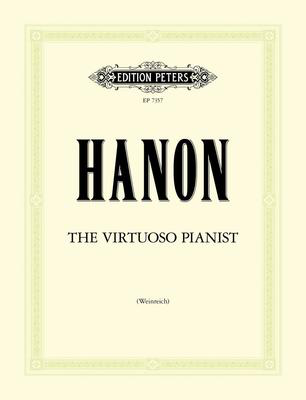 The Virtuoso Pianist - Charles-Louis Hanon - Piano Edition Peters Piano Solo