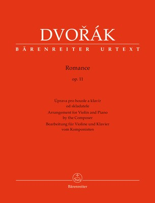 Romance Op. 11 - Arrangement for Violin and Piano by the Composer - Antonin Dvorak - Violin Barenreiter