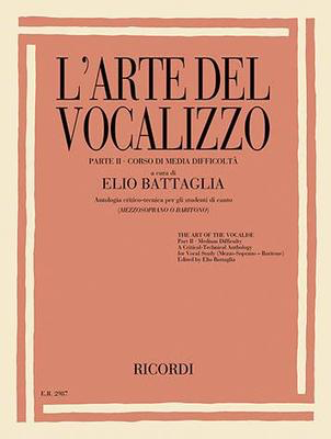 L'Arte Del Vocalizzo Part 2 - Mezzo or Baritone - Elio Battaglia - Classical Vocal Mezzo-Soprano Ricordi