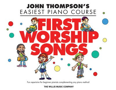 First Worship Songs