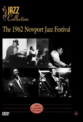 The Newport Jazz Festival - 1962 - MVD DVD