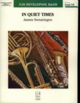 In Quiet Times - James Swearingen - FJH Music Company Score/Parts