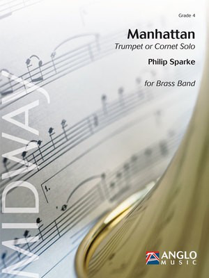 Manhattan - Philip Sparke - Bb Cornet Anglo Music Press Brass Ensemble Score/Parts