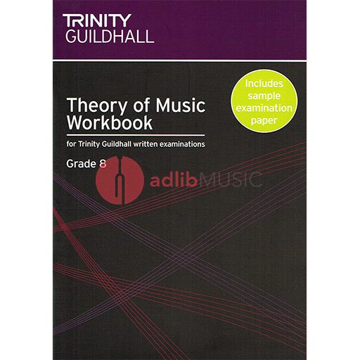 Trinity Theory of Music Workbook Grade 8 - Trinity College London