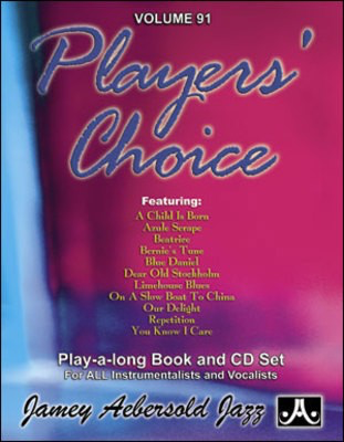 Players' Choice - Volume 91 - Play-A-Long Book & CD Set for All Instrumentalists and Vocalists - Various - All Instruments Jamey Aebersold Jazz Lead Sheet /CD