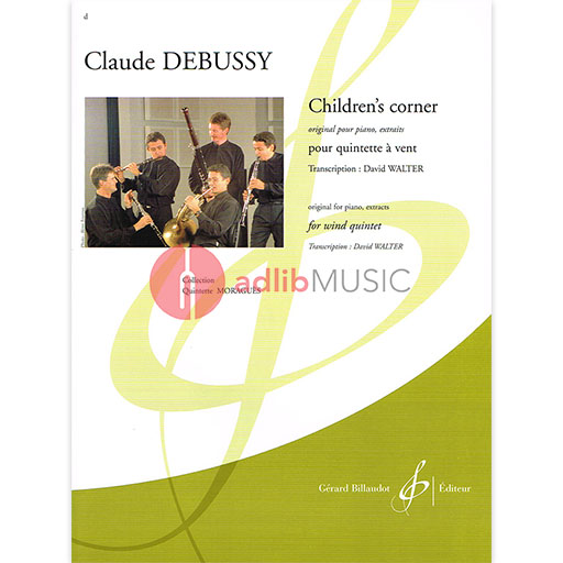 CHILDREN'S CORNER ARR FOR WOODWIND QUINTET - DEBUSSY - QUINTETS MIXED - BILLAUDOT