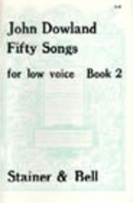 Songs 50 Bk 2 Low - John Dowland - Classical Vocal Low Voice Stainer & Bell Vocal Score