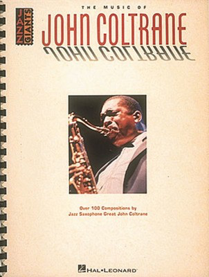 The Music of John Coltrane - Saxophone Hal Leonard