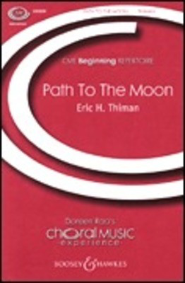 The Path to the Moon - CME Beginning - Eric H. Thiman - Unison Boosey & Hawkes Octavo