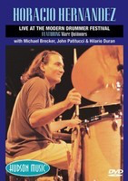 Horacio Hernandez - Live at the Modern Drummer Festival 2000 - Drums Hudson Music DVD