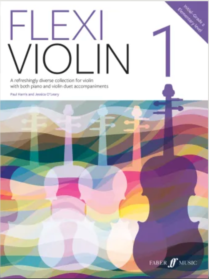 Flexi Violin 1: Initial-Grade 2 Elementary Level - Violin/Piano Accompaniment by Harris/O'Leary Faber 0571542697