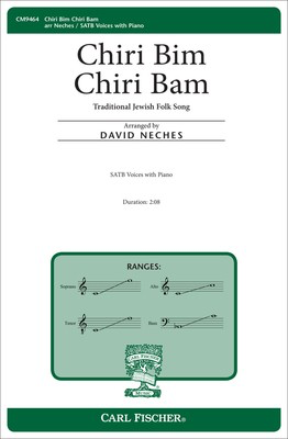 Chiri Bim Chiri Bam - SATB David Neches Carl Fischer Octavo