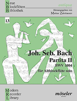 Partita No. II BWV 1004 - for Treble Recoder Solo - Johann Sebastian Bach - Treble Recorder Isa Ruehling Moseler