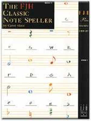 The FJH Classic Note Speller, Book 1