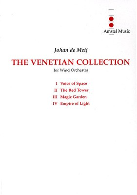 The Venetian Colletion (for Wind Orchestra) - Johan de Meij - Amstel Music Study Score Score