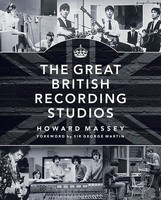 The Great British Recording Studios - Howard Massey Hal Leonard Hardcover