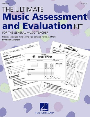 The Ultimate Music Assessment and Evaluation Kit - Cheryl Lavender - Hal Leonard Softcover