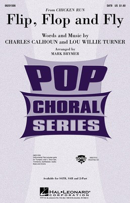 Flip, Flop and Fly (from Chicken Run) - Charles Calhoun|Lou Willy Turner - Mark Brymer Hal Leonard Instrumental Parts Parts