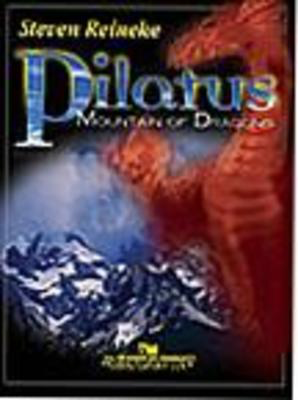 Pilatus: Mountain of Dragons - Steven Reineke - C.L. Barnhouse Company Score/Parts