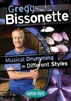 Gregg Bissonette - Musical Drumming in Different Styles - 2-DVD Set - Drums Hudson Music DVD