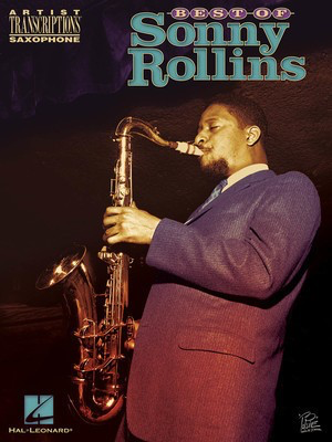 Best of Sonny Rollins - Tenor Saxophone Hal Leonard Transcribed Score