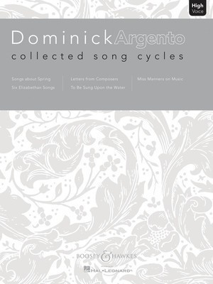 Collected Song Cycles - High Voice - Dominick Argento - Classical Vocal Boosey & Hawkes