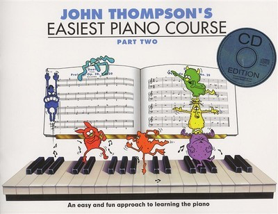 John Thompson's Easiest Piano Course - Part 2 - with CD