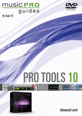 Pro Tools 10 - Advanced Level Music Pro Guide - Various Hal Leonard DVD